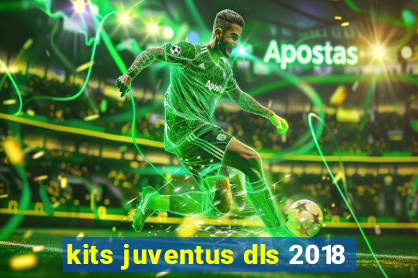 kits juventus dls 2018